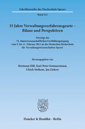 Hill / Sommermann / Stelkens |  35 Jahre Verwaltungsverfahrensgesetz - Bilanz und Perspektiven | Buch |  Sack Fachmedien