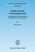 Leisner |  Wettbewerb als Verfassungsprinzip | Buch |  Sack Fachmedien