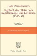 Dernschwam / Babinger |  Hans Dernschwam's Tagebuch einer Reise nach Konstantinopel und Kleinasien (1553/55) | Buch |  Sack Fachmedien
