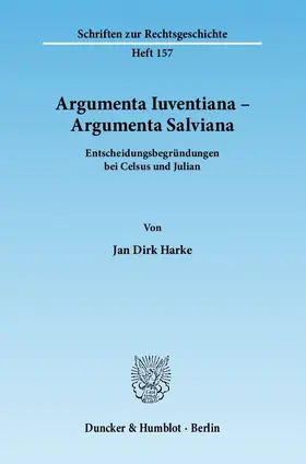 Harke |  Argumenta Iuventiana – Argumenta Salviana | Buch |  Sack Fachmedien