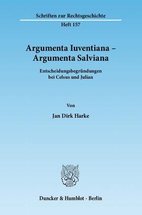 Harke | Argumenta Iuventiana - Argumenta Salviana | Buch | 978-3-428-13778-7 | sack.de