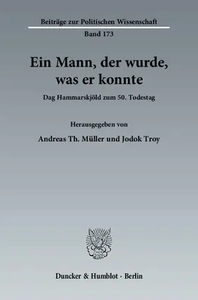 Müller / Troy |  Ein Mann, der wurde, was er konnte. | Buch |  Sack Fachmedien