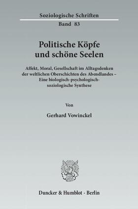Vowinckel |  Politische Köpfe und schöne Seelen | Buch |  Sack Fachmedien