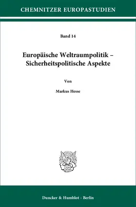 Hesse |  Europäische Weltraumpolitik – Sicherheitspolitische Aspekte. | Buch |  Sack Fachmedien