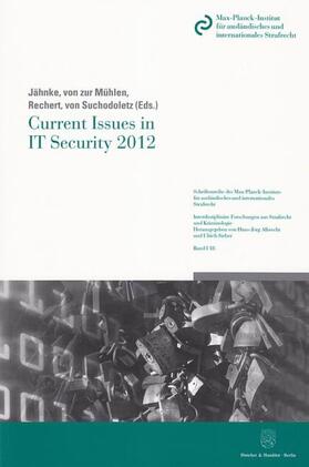 Jähnke / Mühlen / Rechert | Current Issues in IT Security 2012 | Buch | 978-3-428-13887-6 | sack.de
