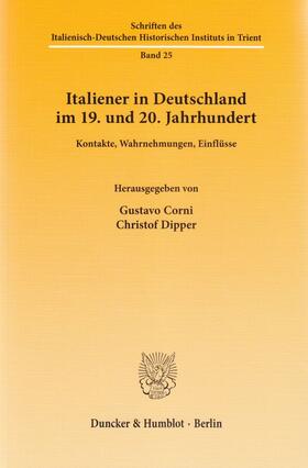 Corni / Dipper |  Italiener in Deutschland im 19. und 20. Jahrhundert | Buch |  Sack Fachmedien