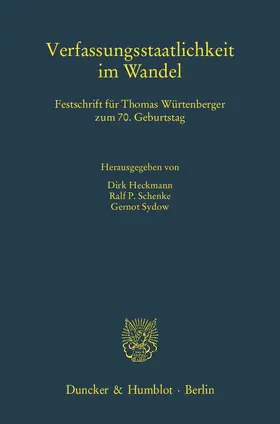 Heckmann / Schenke / Sydow |  Verfassungsstaatlichkeit im Wandel | Buch |  Sack Fachmedien