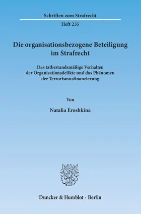 Eroshkina |  Die organisationsbezogene Beteiligung im Strafrecht | Buch |  Sack Fachmedien