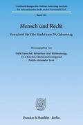 Hanschel / Kielmansegg / Kischel |  Mensch und Recht | Buch |  Sack Fachmedien