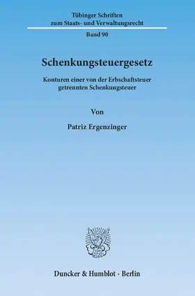 Ergenzinger |  Schenkungsteuergesetz | Buch |  Sack Fachmedien