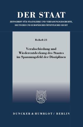 Voßkuhle / Bumke / Meinel | Verabschiedung und Wiederentdeckung des Staates im Spannungsfeld der Disziplinen | Buch | 978-3-428-13944-6 | sack.de