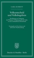 Schmitt |  Schmitt, C: Volksentscheid und Volksbegehren | Buch |  Sack Fachmedien