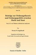 Engelhardt |  Beiträge zur Ordnungstheorie und Ordnungspolitik zwischen Markt und Staat | Buch |  Sack Fachmedien