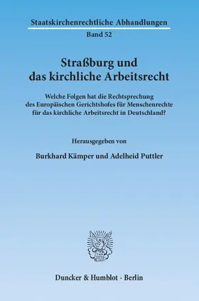 Kämper / Puttler | Straßburg und das kirchliche Arbeitsrecht | Buch | 978-3-428-13968-2 | www.sack.de