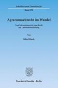 Klinck |  Agrarumweltrecht im Wandel | Buch |  Sack Fachmedien