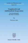 Jarass Cohen |  Vergaberecht und städtebauliche Kooperation | Buch |  Sack Fachmedien