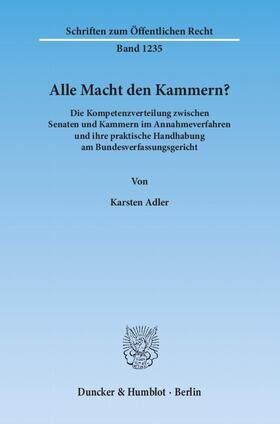 Adler | Adler, K: Alle Macht den Kammern? | Buch | 978-3-428-13985-9 | sack.de