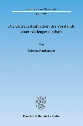 Nattkemper |  Die Untreuestrafbarkeit des Vorstands einer Aktiengesellschaft | Buch |  Sack Fachmedien