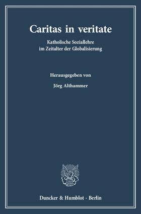 Althammer | Caritas in veritate | Buch | 978-3-428-13996-5 | sack.de