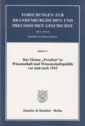 Kraus |  Das Thema »Preußen« in Wissenschaft und Wissenschaftspolitik vor und nach 1945 | Buch |  Sack Fachmedien