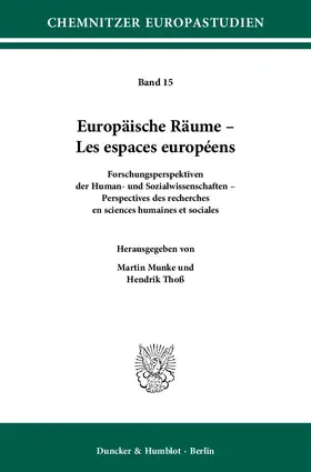 Munke / Thoß |  Europäische Räume – Les espaces européens. | Buch |  Sack Fachmedien