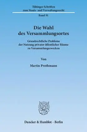 Prothmann | Die Wahl des Versammlungsortes | Buch | 978-3-428-14062-6 | sack.de