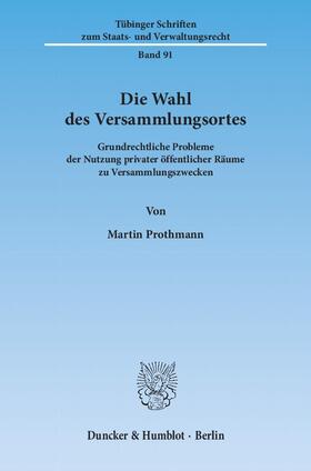 Prothmann | Die Wahl des Versammlungsortes | Buch | 978-3-428-14062-6 | sack.de