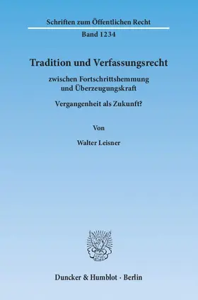 Leisner |  Tradition und Verfassungsrecht | Buch |  Sack Fachmedien