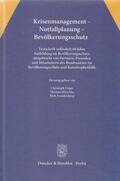 Unger / Mitschke / Freudenberg |  Krisenmanagement - Notfallplanung - Bevölkerungsschutz. | Buch |  Sack Fachmedien