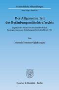 Oglakcioglu / Oglakcioglu |  Oglakcioglu, M: Allgemeine Teil des BetäubungsmittelstrafR | Buch |  Sack Fachmedien