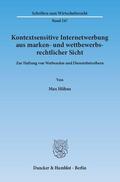 Höhne |  Kontextsensitive Internetwerbung aus marken- und wettbewerbsrechtlicher Sicht | Buch |  Sack Fachmedien
