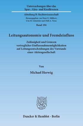 Herwig | Leitungsautonomie und Fremdeinfluss | Buch | 978-3-428-14125-8 | sack.de