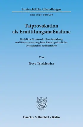 Tyszkiewicz |  Tatprovokation als Ermittlungsmaßnahme | Buch |  Sack Fachmedien