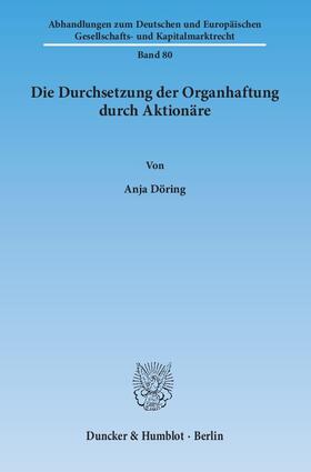 Döring | Die Durchsetzung der Organhaftung durch Aktionäre | Buch | sack.de