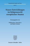 Rees / Roca / Schanda |  Neuere Entwicklungen im Religionsrecht europäischer Staaten | Buch |  Sack Fachmedien