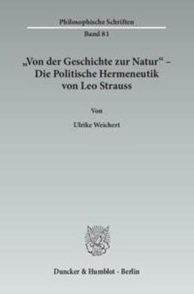 Weichert | Weichert, U: »Von der Geschichte zur Natur« | Buch | 978-3-428-14162-3 | sack.de