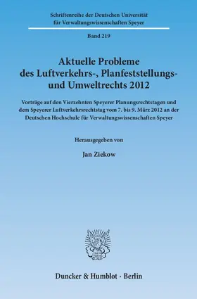 Ziekow |  Aktuelle Probleme des Luftverkehrs-, Planfeststellungs- und Umweltrechts 2012 | Buch |  Sack Fachmedien