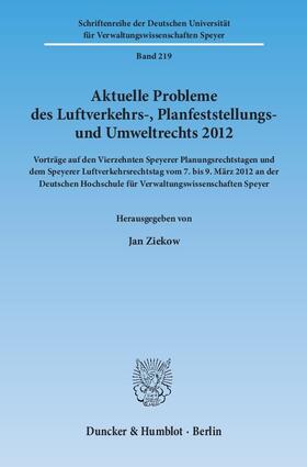 Ziekow | Aktuelle Probleme des Luftverkehrs-, Planfeststellungsrechts | Buch | 978-3-428-14163-0 | sack.de