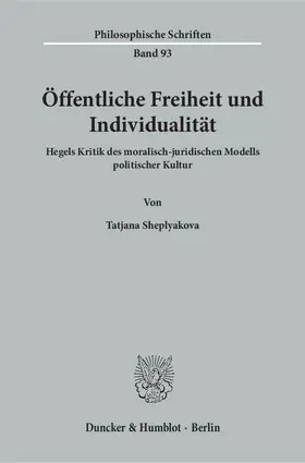 Sheplyakova |  Öffentliche Freiheit und Individualität | Buch |  Sack Fachmedien