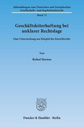 Harnos | Geschäftsleiterhaftung bei unklarer Rechtslage | Buch | 978-3-428-14167-8 | sack.de