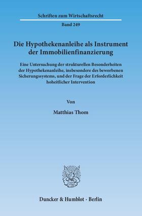 Thom | Thom, M: Hypothekenanleihe als Instrument der Immobilienfin. | Buch | 978-3-428-14186-9 | sack.de
