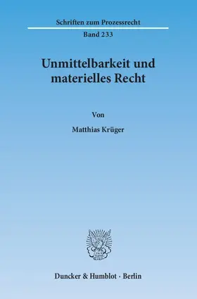Krüger | Unmittelbarkeit und materielles Recht | Buch | 978-3-428-14187-6 | www.sack.de