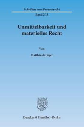 Krüger | Krüger, M: Unmittelbarkeit und materielles Recht | Buch | 978-3-428-14187-6 | sack.de