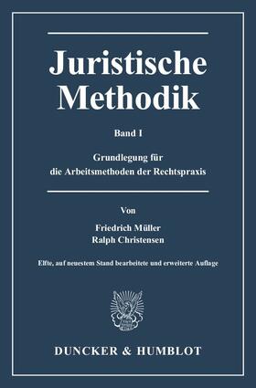 Müller / Christensen | Juristische Methodik Band I | Buch | 978-3-428-14188-3 | sack.de