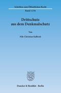Kallweit |  Drittschutz aus dem Denkmalschutz | Buch |  Sack Fachmedien
