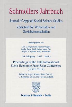 Schupp / Gornick / Spiess | Proceedings of the 10th International Socio-Economic Panel User Conference (SOEP 2012) | Buch | 978-3-428-14208-8 | sack.de
