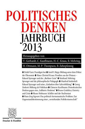 Gerhardt / Kauffmann / Kraus |  Politisches Denken. Jahrbuch 2013 | Buch |  Sack Fachmedien