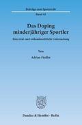 Fiedler |  Das Doping minderjähriger Sportler | Buch |  Sack Fachmedien