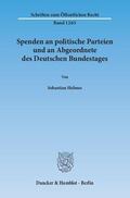 Helmes |  Spenden an politische Parteien und an Abgeordnete des Deutschen Bundestages | Buch |  Sack Fachmedien
