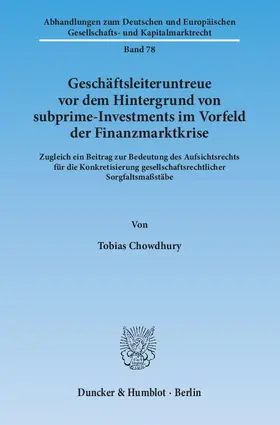 Chowdhury |  Geschäftsleiteruntreue vor dem Hintergrund von subprime-Investments im Vorfeld der Finanzmarktkrise | Buch |  Sack Fachmedien